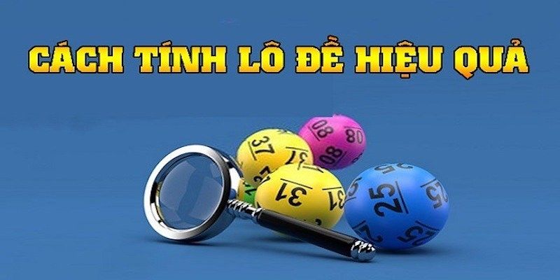 Tổng hợp cách tính lô miền Bắc đơn giản tại địa chỉ 33win